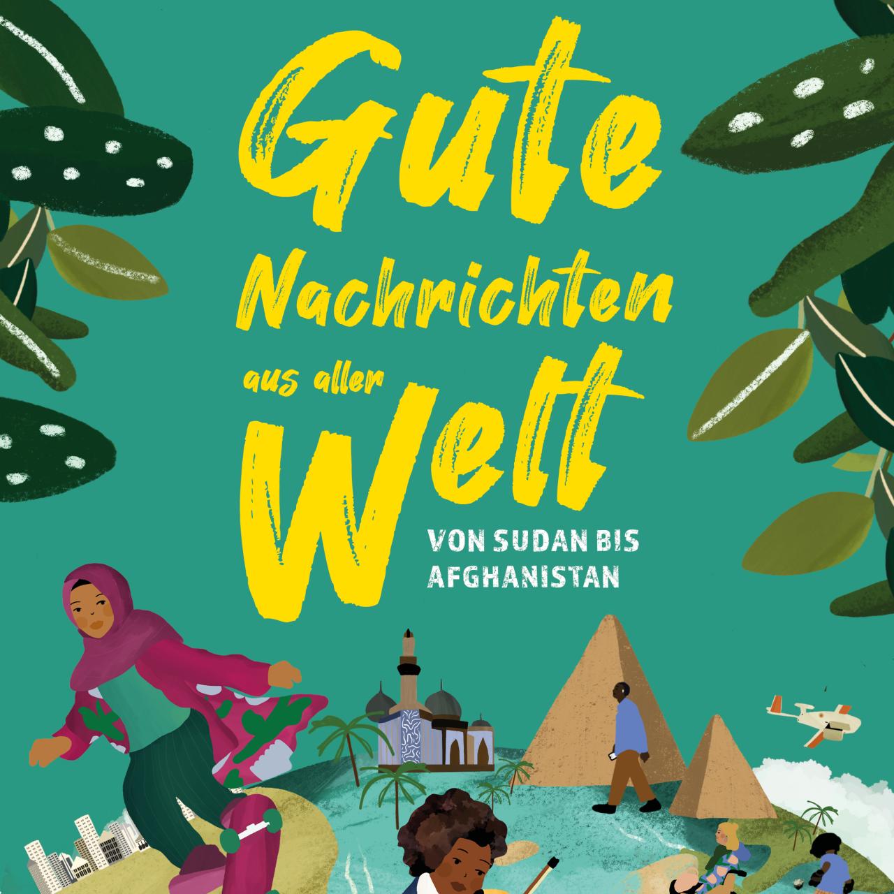 Cover Gute Nachrichten aus aller Welt